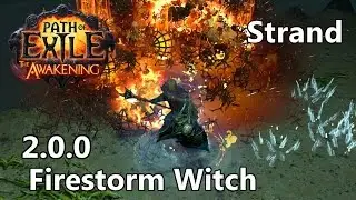 [2.0.0] Path of Exile: Firestorm Witch - Strand