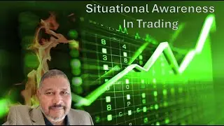 Situational Awareness in Trading
