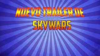 TRAILER DE SKYWARS|TinoGamer (ACTUALIZADO)