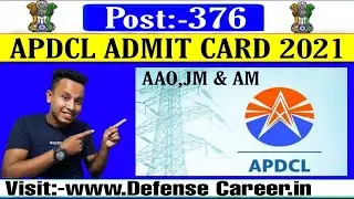 APDCL Admit Card Download 2021 || 376 AAO,JM & AM Vacancy.