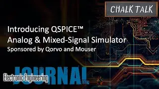 Представляем симулятор аналоговых и смешанных сигналов QSPICE™ — Qorvo и Mouser Electronics