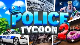 POLICE TYCOON 2 MAP FORTNITE CREATIVE - ALL 13 CLUES, CAPSULE, KEY, QUESTS, REBIRTH