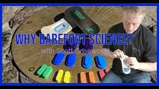 Why Barefoot Science? with Scott Grisewood
