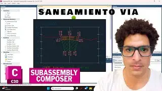 Subassembly de Saneamiento de Via - Subassembly Composer y Civil 3D 2024