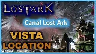 Canal Lost Ark Vista Location - Port City Changhun - Anikka - Lost Ark