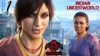 UNCHARTED LOST LEGACY Part 1(Intro-Indian Underworld)with Commentary