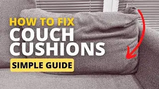 How to Fix Sloppy Back Cushions or Couch - Sofa Pillows - Ikea