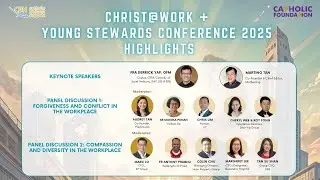 Christ@Work + Young Stewards Conference Highlights