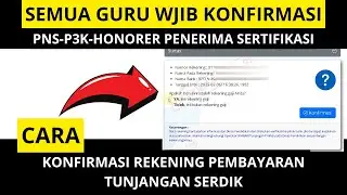 SEMUA ASN DAN HONORER WAJIB KONFIRMASI NOMOR REKENING UNTUK PEMBAYARAN SERTIFIKASI DI INFO GTK