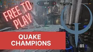Quake Champions - Very Good Free To Play Game