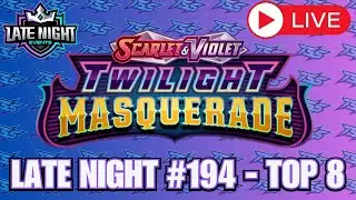 Late Night #194 Twilight Masquerade LEGAL! [Livesteam]