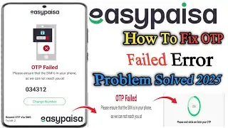 Easypaisa OTP Not Received Problem Solved 2025 | Easypaisa App OTP Issues Fixed 2025 #Easypaisaotp