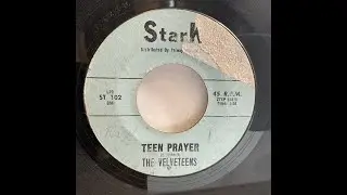 The Velveteens - Teen Prayer（1961）