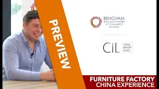 PREVIEW - 04# Bram Vandendriessche - Furniture factory management in Dongguan | CIL China & BenCham