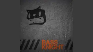 Bass Knight