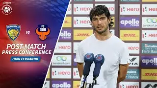 Juan Ferrando - CFC vs FCG - Post-match PC | Hero ISL 2020-21