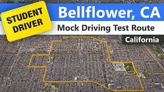 Bellflower Driving Test Route - Mock California DMV Route