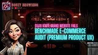 $500 Knife Brand Website Fails: Benchmade E-Commerce Audit (Premium Product UX)