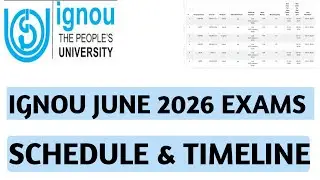 IGNOU JUNE 2026 EXAMS COMPLETE SCHEDULE & TIMELINE FOR STUDENTS 