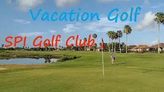 South Padre Island Golf Club (Vacation Golf!) Back 9