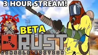 RUST Console Edition BETA Gameplay! 3 HOURS OF MONUMENTS!