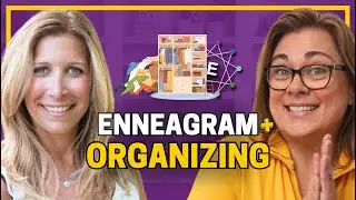 Episode 192: Declutter and Organize Your Life Using the Enneagram Framework w/Laurie Palau