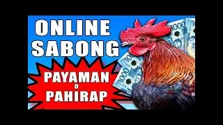 Online Sabong &ndash; Kumita ng Malaki o Maghirap sa Sugal na ito ?