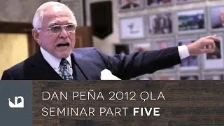 Dan Pe&ntilde;a - 2012 QLA - Quantum Leap Advantage Seminar - Part Five