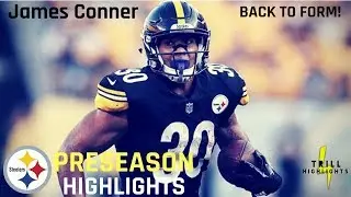 James Conner Full Preseason Highlights | Improved Preseason 2018
