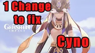 One change to fix Cyno - Genshin Impact