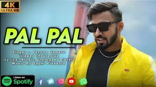 Pal Pal | Techno Gamerz | Techno Gamerz Songs | Music by Sagar