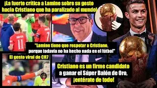 Fuertes cr&iacute;ticas a Lamine por el gesto hacia Cristiano Ronaldo por Rui Santos y s&uacute;per Bal&oacute;n de Oro