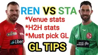 STA vs REN dream 11 REN vs STA dream 11 team Melbourne Stars vs Renegades BBL H2H stats t20 record
