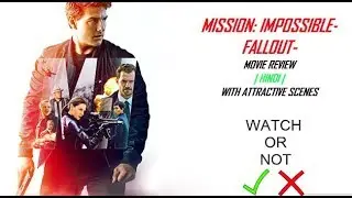 Mission: Impossible - fallout - movie review | Hindi | With best scene