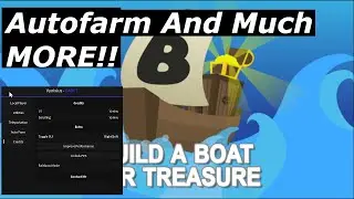 Build a boat for treasure autofarm