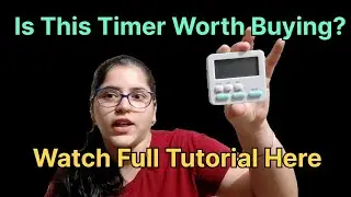 Best Digital Timer for Study, Kitchen & Daily Tasks | Full Tutorial + Review #himanshiahujaofficial