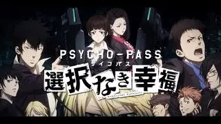 Psycho-Pass - Mandatory Happiness