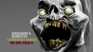 DIBUJANDO A HENRIETTA CANDARIAN DEMON EVIL DEAD 2