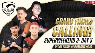 [EN] 2022 PMPL South Asia Superweekend 3 Day 3 | Spring | Grand Finals Calling