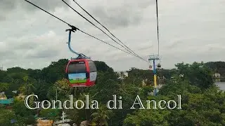 Naik Gondola Menikmati pemandangan indah di sekitar kompleks Ancol dari ketinggian#gondola#ancol