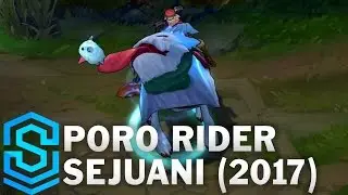 Poro Rider Sejuani (2017) Skin Spotlight &mdash; League of Legends