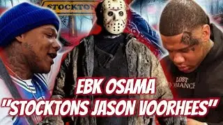 EBK OSAMA (Jason Voorhees of Stockton) 