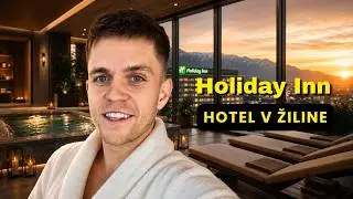 I Slept at Holiday Inn Zilina | Panoramic SPA and Views of the Mountains