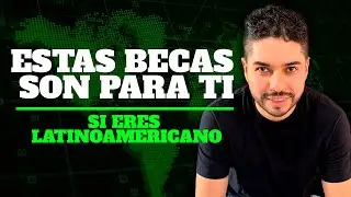 Becas que todo estudiante latinoamericano debería aplicar