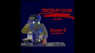 Tuesday Club - Queen E - 20 January 3/3
