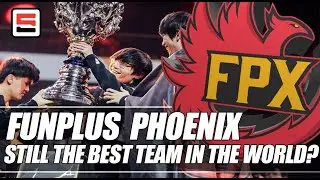 Is FunPlus Phoenix still the best team in League of Legends? | ESPN ESPORTS