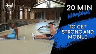 20 MINUTES TO GET STRONG AND MOBILE | 5 Colour Fitness | Season 4