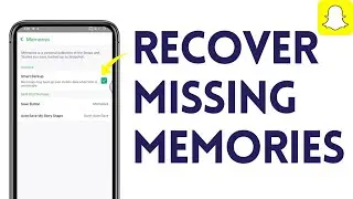 How To Recover Missing Snapchat Memories (2025) | Restore Missing Snap Memories