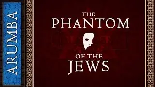 Arumba The Phantom of the Jews - Crusader Kings II