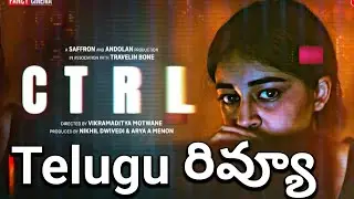 #CTRL Full Movie Review Telugu | Ra One For You | Ananya Panday